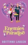 Enemies in Paradise