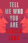 Tell Me Who You Are