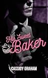 His Sweet Baker: ...