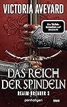 Das Reich der Spindeln by Victoria Aveyard
