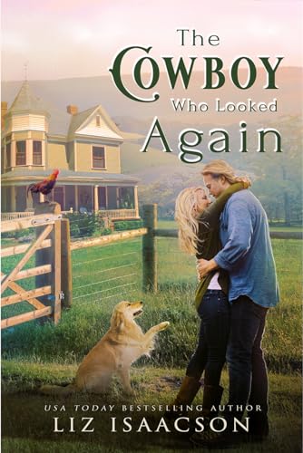 The Cowboy Who Looked Again (Three Rivers Romance™ #2)