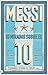 Messi: 10 miradas sobre el 10