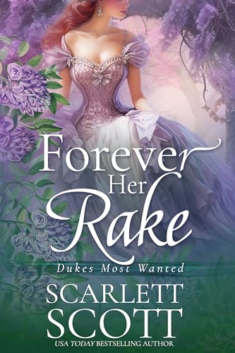 Forever Her Rake (Dukes Most Wanted #3)