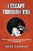 I Escape Through You
