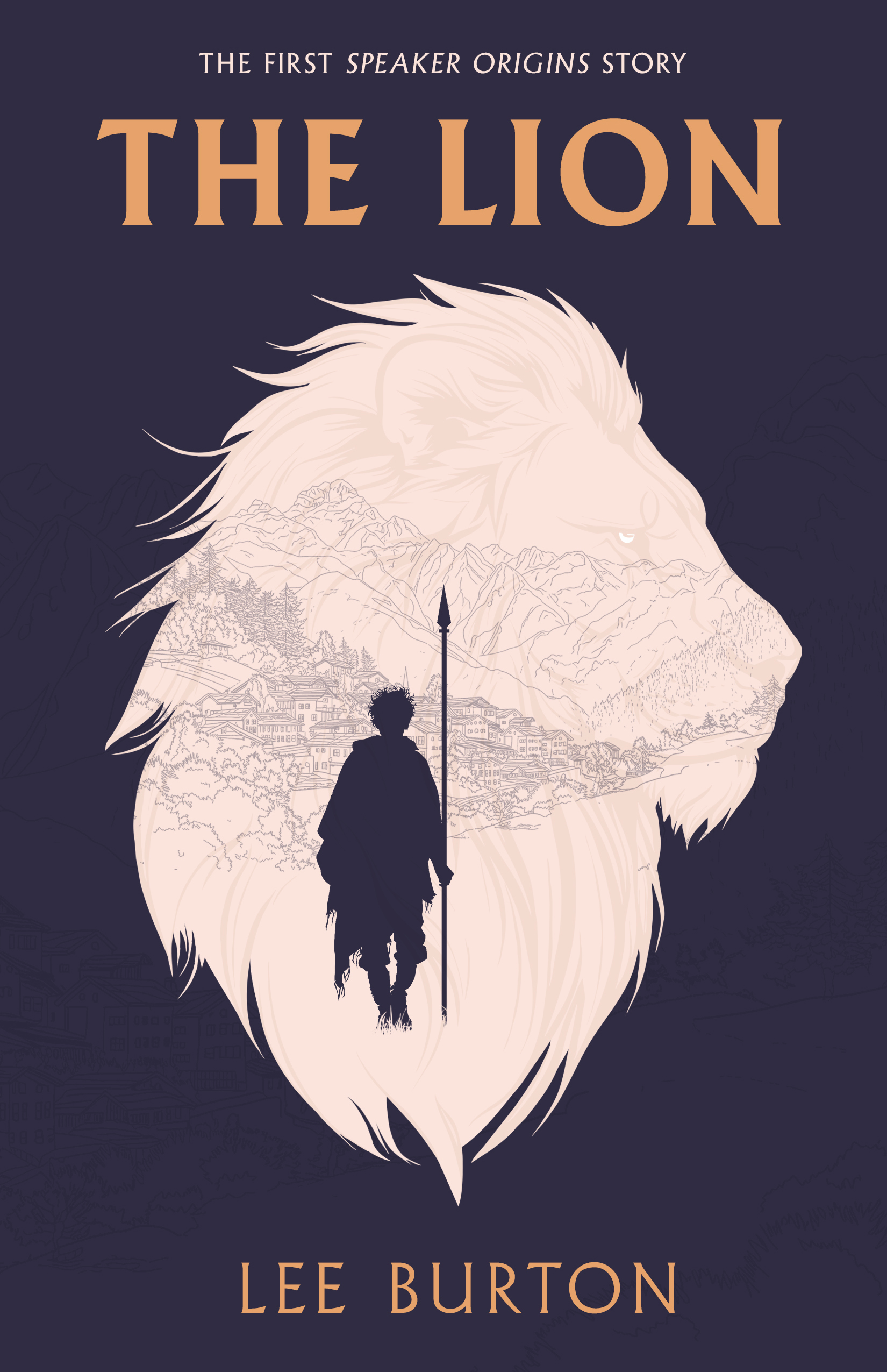 The Lion (Speaker Origins Book 1)