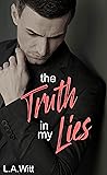 The Truth in My Lies