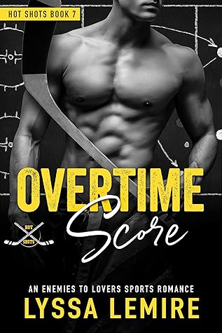 Overtime Score (Hot Shots, #7)