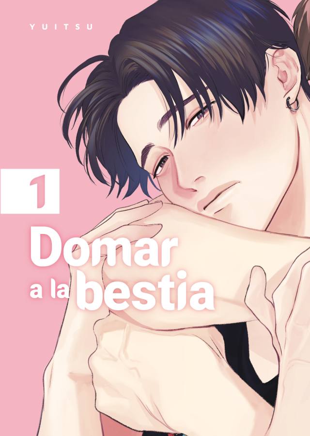 Portada de Domar a la bestia 1, de Yuitsu