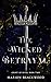 The Wicked Betrayal (Court of Elves, #2)