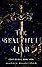 The Beautiful Liar (Court of Elves, #3)