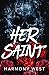 Her Saint (Saint and Sinner...