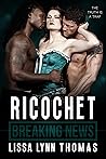 Ricochet by Lissa Lynn Thomas