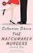 The Matchmaker Murders by Catherine Gibson The Matchmaker Murders by Catherine Gibson