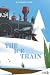 The Ice Train by Raymond Viger