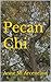 Pecan Chi