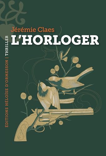 L'Horloger (Kindle Edition)