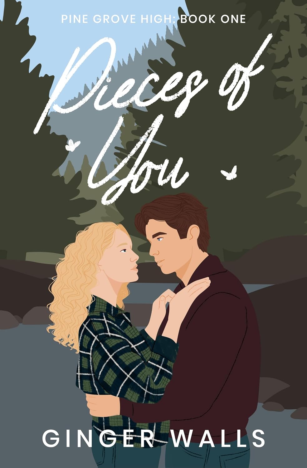Pieces of You (Pine Grove High #1)