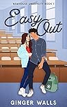Easy Out by Ginger Walls Easy Out by Ginger Walls