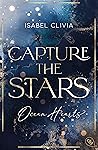 Capture the Stars by Isabel Clivia