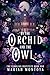 By the Orchid and the Owl (...