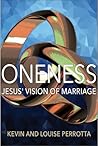 Oneness: Jesus' V...