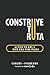 Construye tu ruta: Activa tu GPS y vive una vida plena (Spanish Edition)