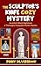 The Sculptor's Knife Cozy Mystery by Penny Silverbrook