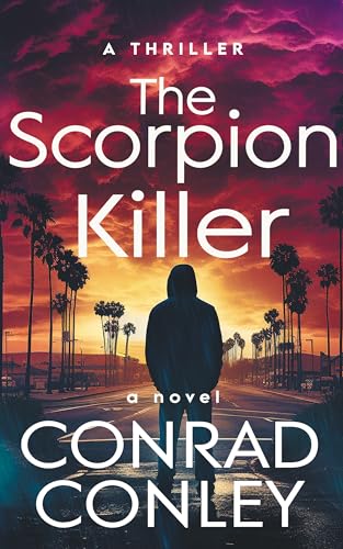 The Scorpion Killer: A Thriller (Kindle Edition)
