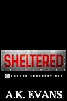 Sheltered