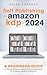 Self Publishing To Amazon K...