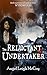 The Reluctant Undertaker: a...