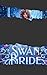 The Swan Bride: A Swan Lake...