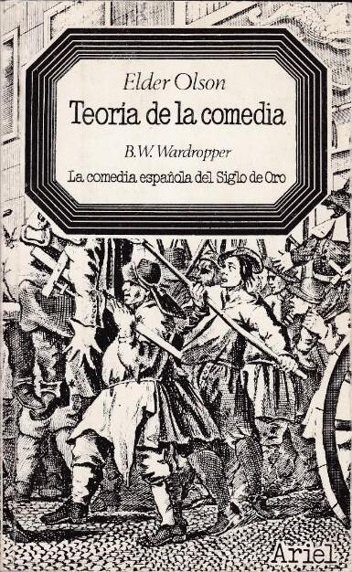 Teoría de la comedia / La comedia española del Siglo de Oro (Paperback)