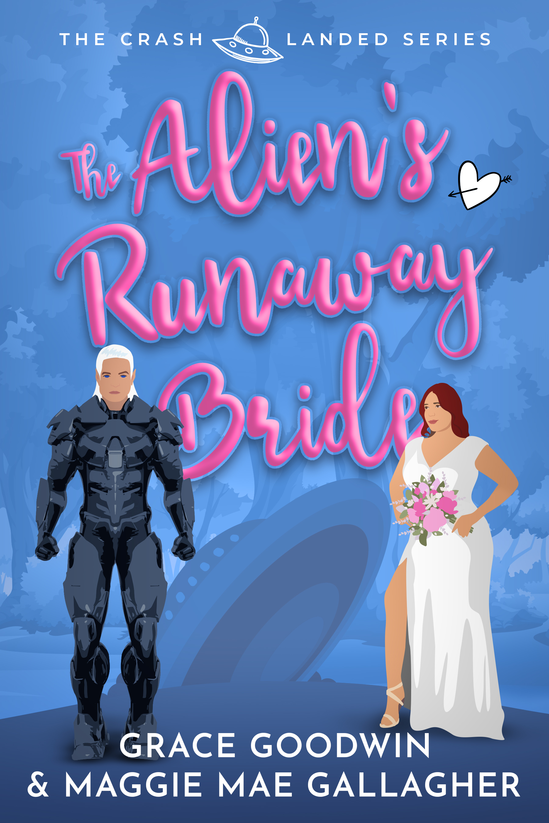 The Alien's Runaway Bride (The Crash Landed Series, #1)