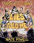 Lies My Teacher Told Me: A Graphic Adaptation 