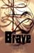 The Brave