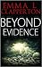 Beyond Evidence