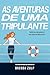 As Aventuras de Uma Tripulante (Portuguese Edition)
