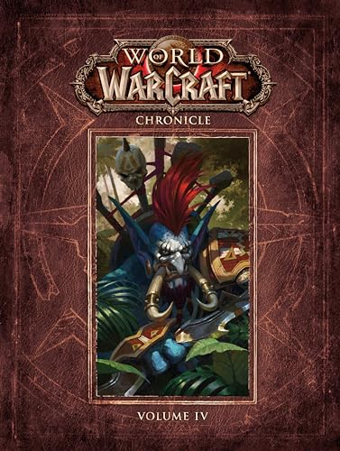 World of Warcraft Chronicle: Volume 4 (Hardcover)