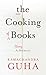 The Cooking of Books: A Literary Memoir