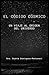 EL CÓDIGO CÓSMICO: Un Viaje al Origen del Universo (Fundamentos Científicos) (Spanish Edition)