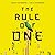 The Rule of One (The Rule of One, #1)