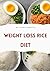 Weight Loss Rice Diet: Trim...
