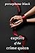 Captive of the Crime Queen ...