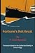 Fortune's Retrieval by P. Scott Corbett