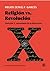 Religión vs. Revolución: Malcolm X, Musulmán de la Liberación