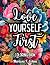 Love Yourself First by Marissa F. Cohen