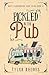 Pickled in the Pub (Max's Campervan Case Files)