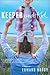 Keeper and Kid: A Novel