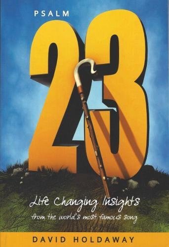 Psalm: No. 23: Life Changing Insights from the World's Most Famous Song (Paperback)